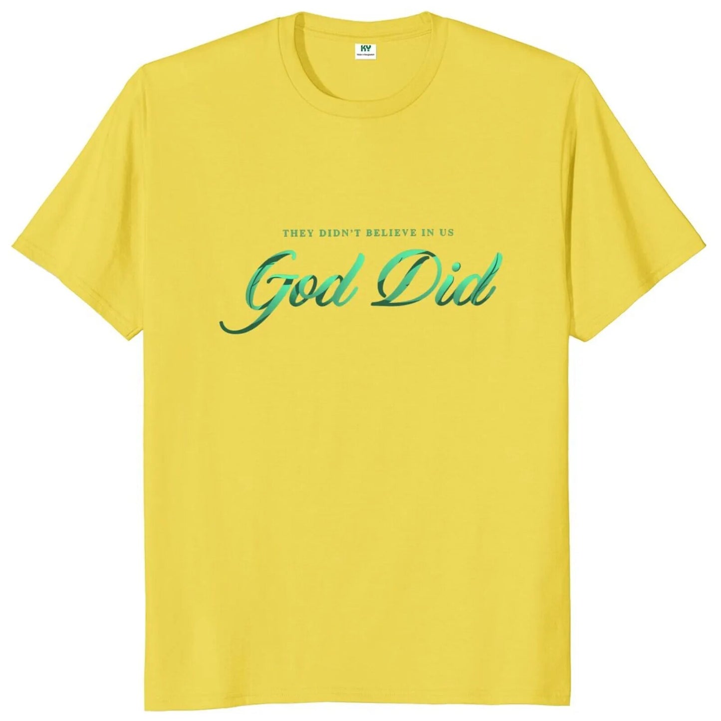 God Did T Shirt